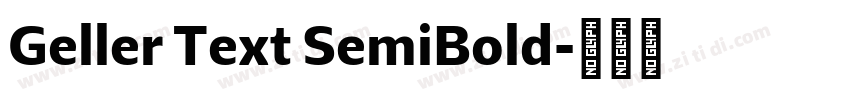 Geller Text SemiBold字体转换